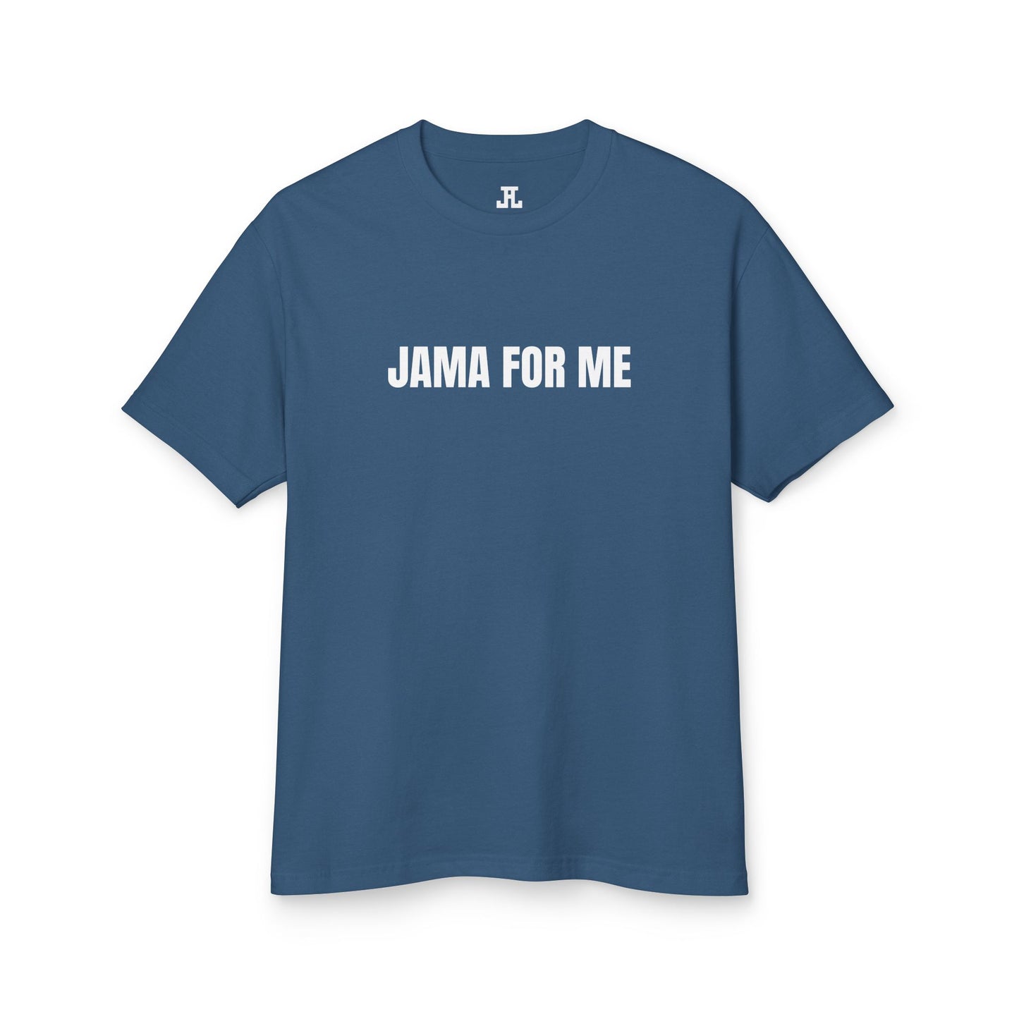 Jama For Me T-Shirt