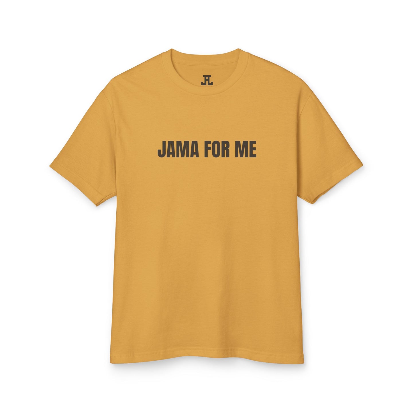 Jama For Me T-Shirt