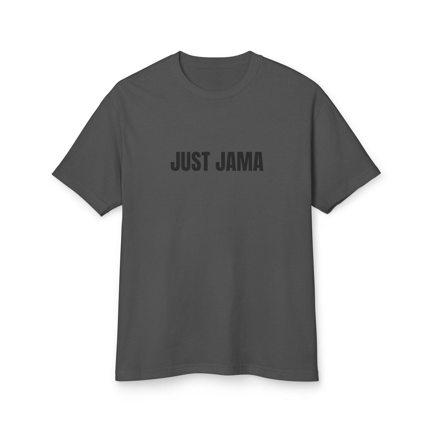JUST JAMA T-SHIRT