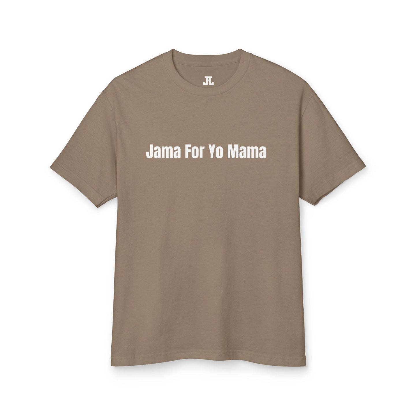 Jama For Yo Mama T-Shirt