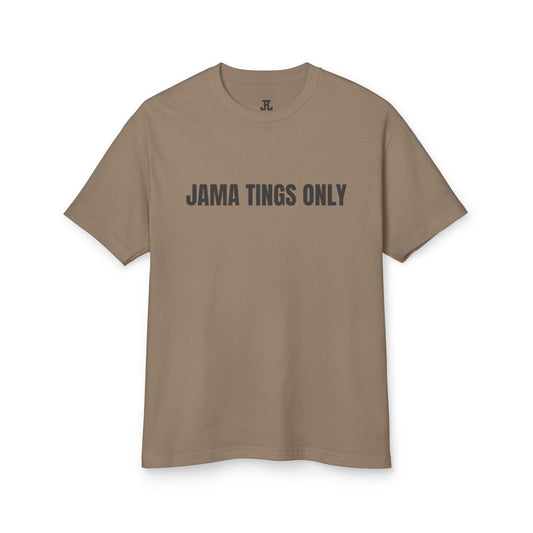 JAMA TINGS ONLY T-shirt